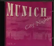 John Stewart, Wally Warning a.o. - Munich City Nights - Vol. 6