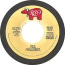 7inch Vinyl Single - John Stewart - Gold / Comin' Out Of Nowhere