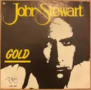 7inch Vinyl Single - John Stewart - Gold