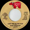 7inch Vinyl Single - John Stewart - Lost Her In The Sun