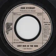 7inch Vinyl Single - John Stewart - Lost Her In The Sun
