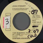 John Stewart - The Runaway Fool Of Love