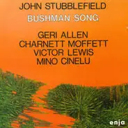 John Stubblefield , Geri Allen , Charnett Moffett , Victor Lewis , Mino Cinelu - Bushman Song