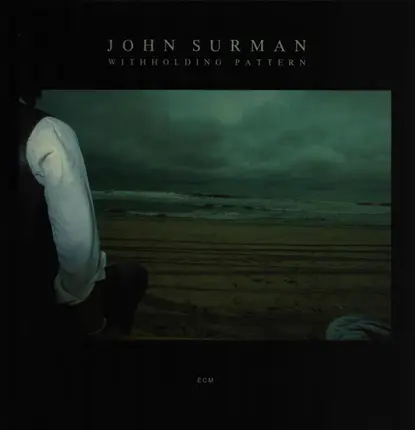John Surman - Withholding Pattern