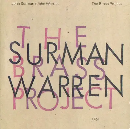 John Surman / John Warren - The Brass Project