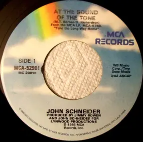 John Schneider - At The Sound Of The Tone