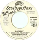 7inch Vinyl Single - John Schneider - Dreamin'