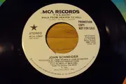 7inch Vinyl Single - John Schneider - It's A Short Walk From Heaven To Hell