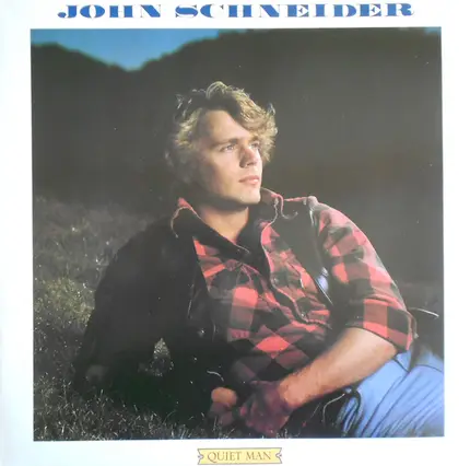 John Schneider - Quiet Man