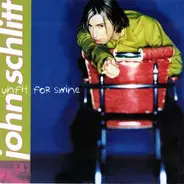 John Schlitt - Unfit For Swine