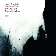 John Scofield , Bill Stewart , Steve Swallow - Swallow Tales