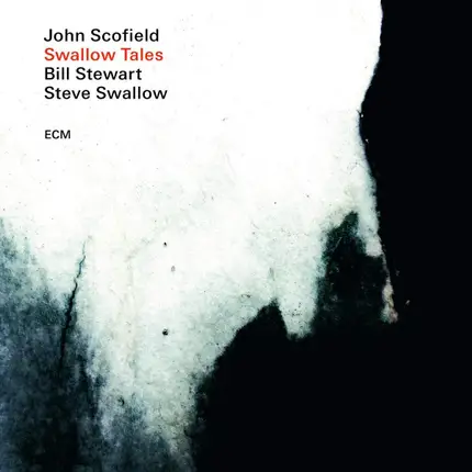John Scofield , Bill Stewart , Steve Swallow - Swallow Tales