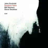 John Scofield , Bill Stewart , Steve Swallow - Swallow Tales