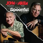 Arlen Roth - John Sebastian and Arlen Roth Explore the Spoonful