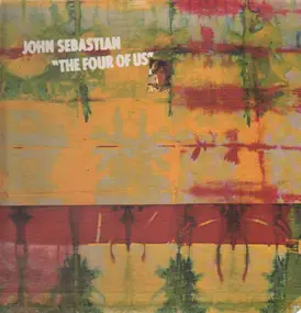 John Sebastian - The Four of Us