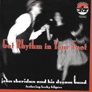 CD - John Sheridan's Dream Band Featuring Rebecca Kilgore - Get Rhythm In Your Feet