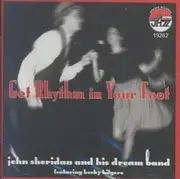 CD - John Sheridan's Dream Band Featuring Rebecca Kilgore - Get Rhythm In Your Feet