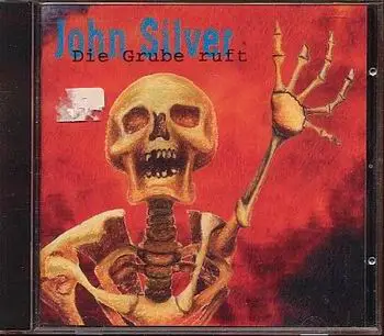 John Silver - Die Grube ruft