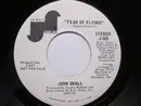 7inch Vinyl Single - John Small - Fear Of Flying