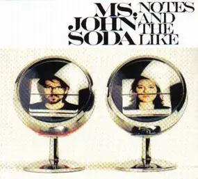 Ms. John Soda - Notes and the Like
