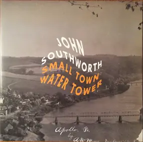 John Southworth - Small Town Water Tower