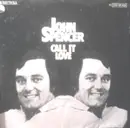 7inch Vinyl Single - John Spencer - Call It Love