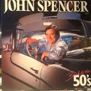 John Spencer - Back To The '50's