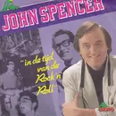 7inch Vinyl Single - John Spencer - In De Tijd Van De Rock 'n' Roll