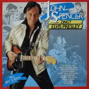 John Spencer - John Spencer Zingt Elvis Presley