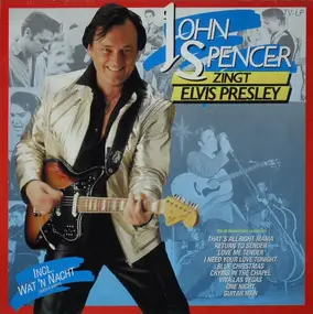 John Spencer - John Spencer Zingt Elvis Presley