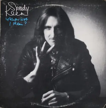 John 'Speedy' Keen - Y'Know Wot I Mean?