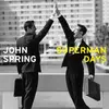 CD - john Spring - Superman Days