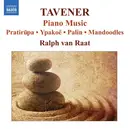 CD - John Tavener / Ralph van Raat - Piano Music