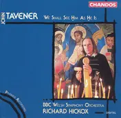 John Tavener - We Shall See Him As He Is