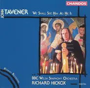 John Tavener - We Shall See Him As He Is