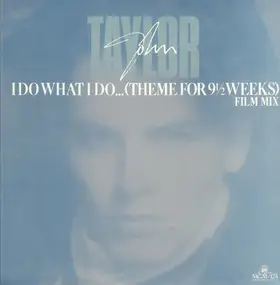 John Taylor - I Do What I Do