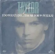 John Taylor - I Do What I Do... (Theme For 9½ Weeks)