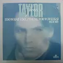 12inch Vinyl Single - John Taylor - I Do What I Do… (Theme For 9½ Weeks)