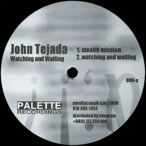 John Tejada - Watching And Waiting