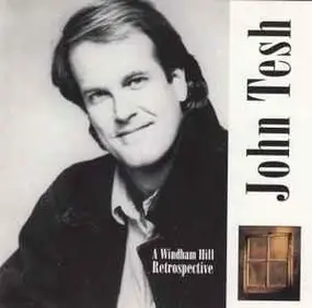 John Tesh - A Windham Hill Retrospective