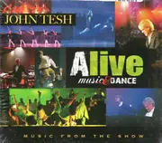 CD - John Tesh - Alive Music & Dance - Digipak / Still Sealed