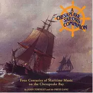 John Townley And The Press Gang - A Chesapeake Sailor's Companion