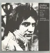 John Train - It'll All Blow Over / Johnny Golightly