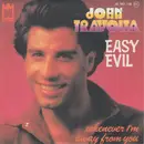 7inch Vinyl Single - John Travolta - Easy Evil
