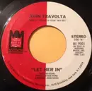 7inch Vinyl Single - John Travolta - Let Her In / Whenever I'm Away From You
