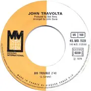 7inch Vinyl Single - John Travolta - Big Trouble