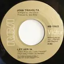 7inch Vinyl Single - John Travolta - Let Her In