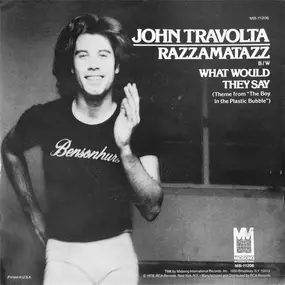 John Travolta - Razzamatazz / What Would They Say