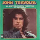 7inch Vinyl Single - John Travolta - Whenever I'm Away From You / Razzamatazz