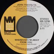 7inch Vinyl Single - John Travolta - Whenever I'm Away From You / Razzamatazz